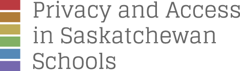 Privacy and Access in Saskatchewan Schools Logo